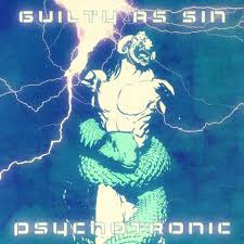 Guilty As Sin - Psychotronic - CD (2011)